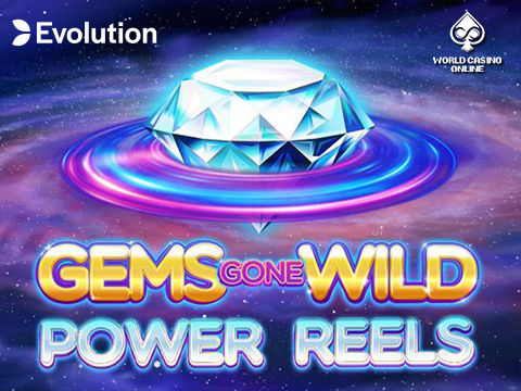 Gems Gone Wild Power Reels